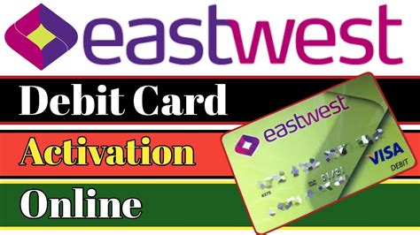 how to activate eastwest debit card online|How to activate EastWest credit card online easily / Register .